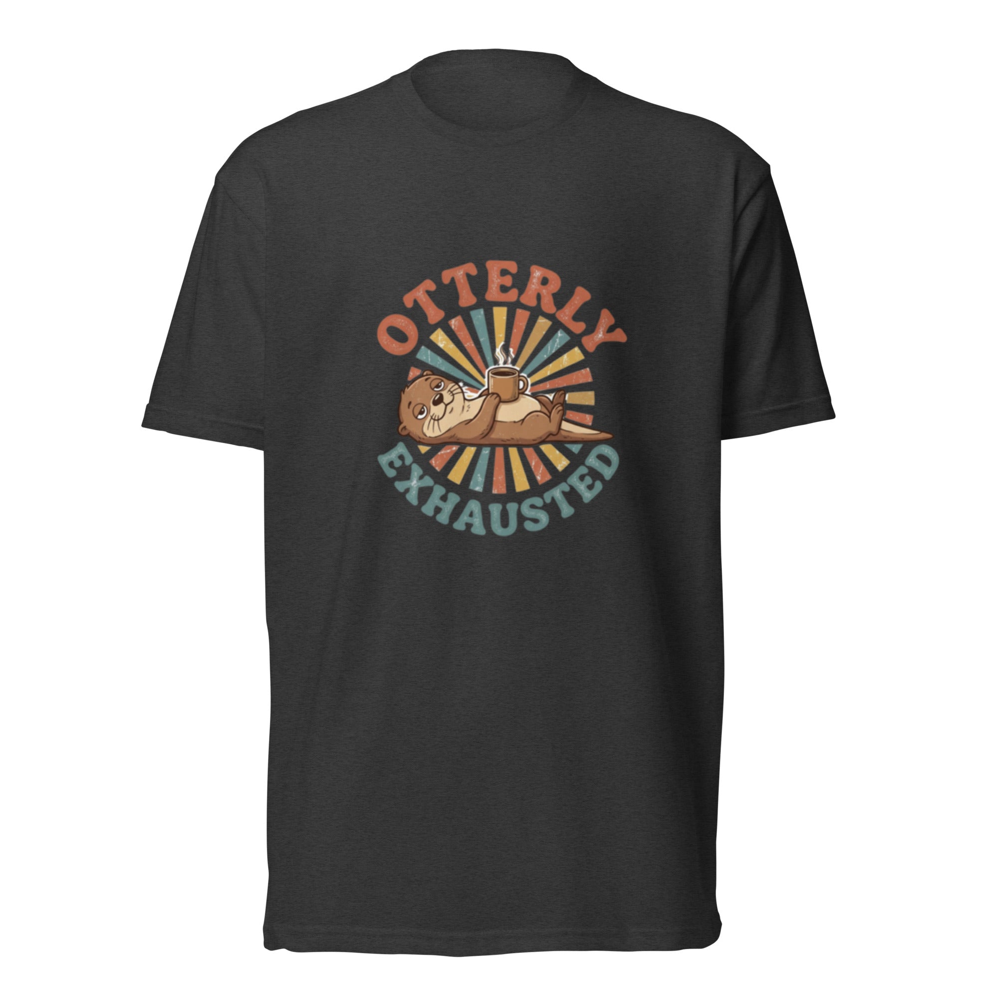 Otterly Exhausted" Funny Coffee T-Shirt