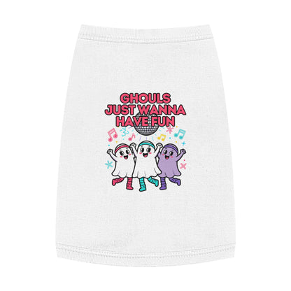 Ghouls Just Wanna Have Fun Dog Halloween Outfit - Funny Pet Shirt