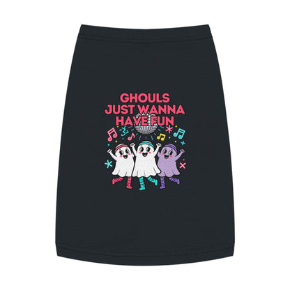 Ghouls Just Wanna Have Fun Dog Halloween Outfit - Funny Pet Shirt