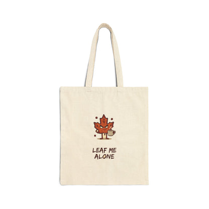 Leaf Me Alone Tote Bag - Funny Fall Canvas Tote