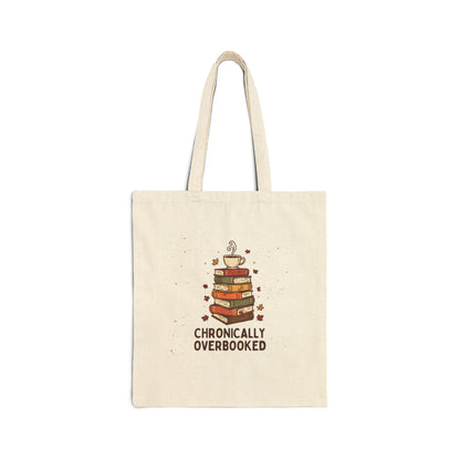 Chronically Overbooked Tote Bag - Funny Book Lover Canvas Tote