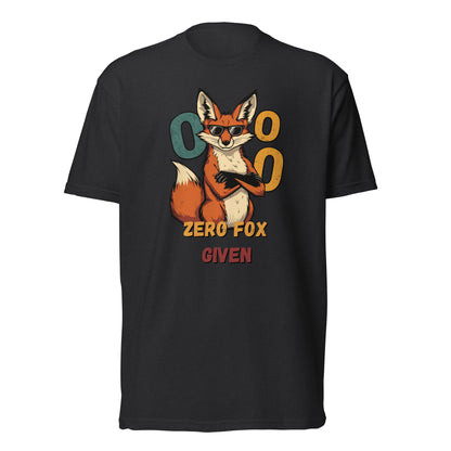 Zero Fox Given" Funny Unisex T-Shirt