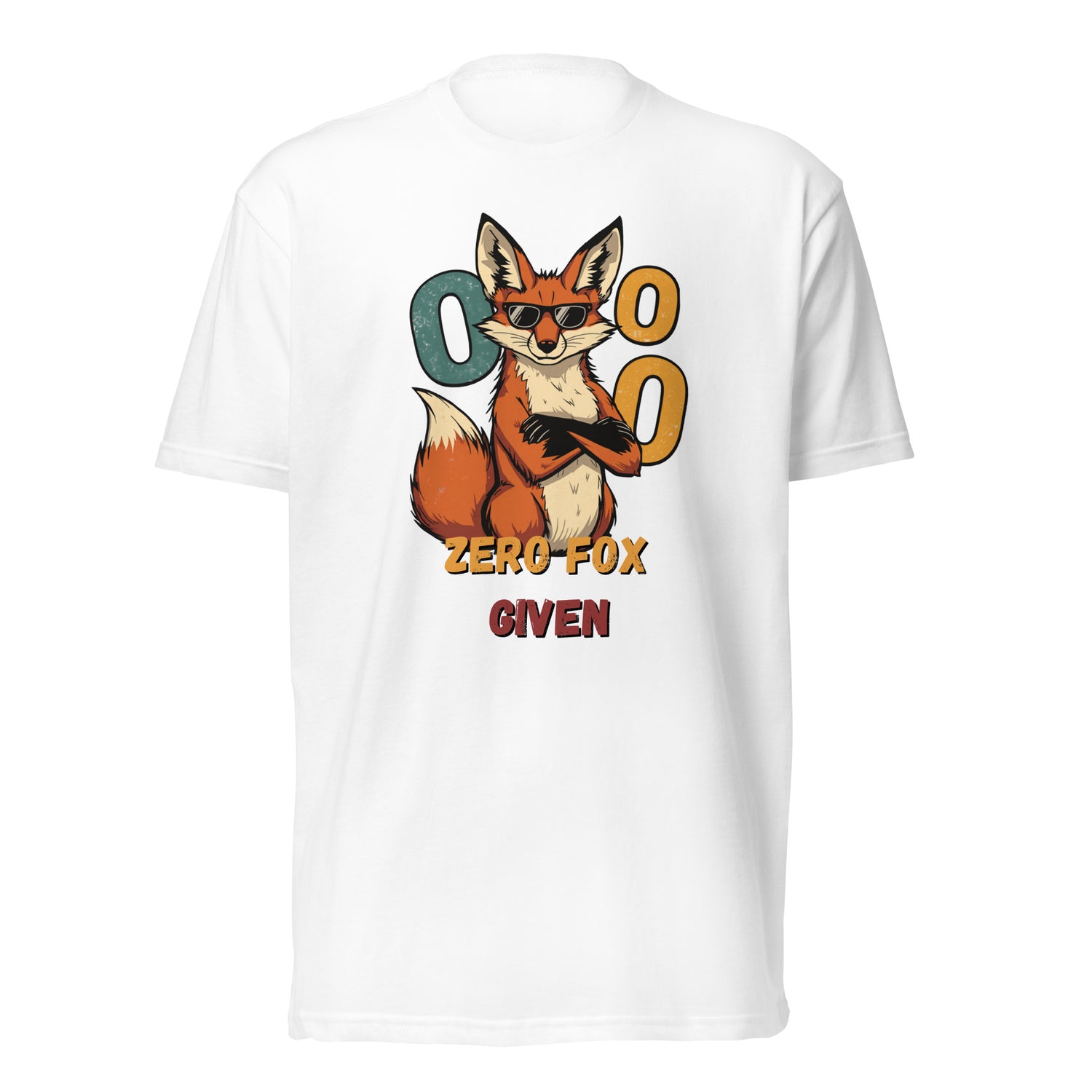 Zero Fox Given" Funny Unisex T-Shirt